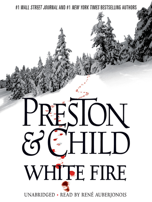 Title details for White Fire by Douglas Preston - Available